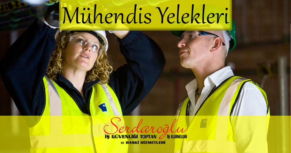 Mühendis Yelekleri