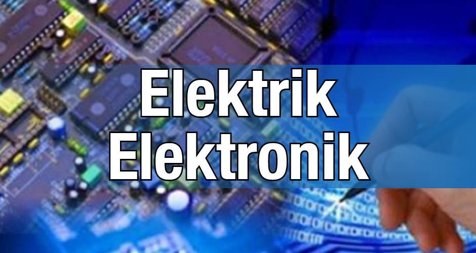 Elektrik Elektronik