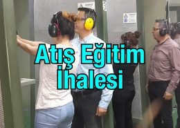 Silahlı Güvenlik Atış Eğitim İhalesi