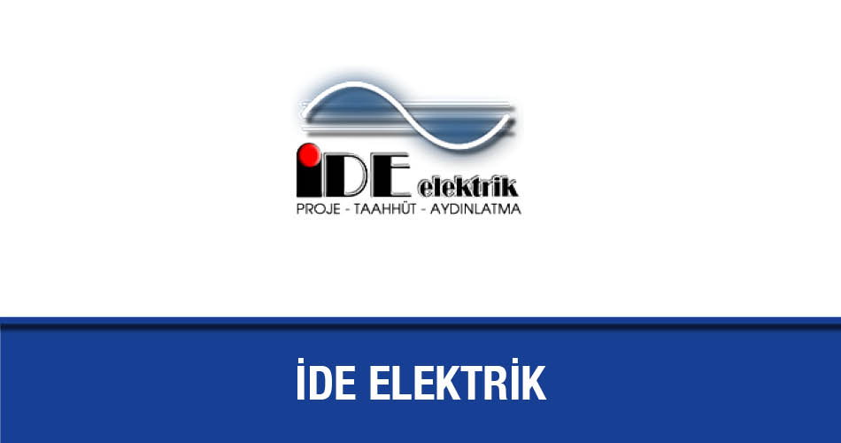 İde Elektrik Taahhüt Proje Aydınlatma İnterkom Perpa