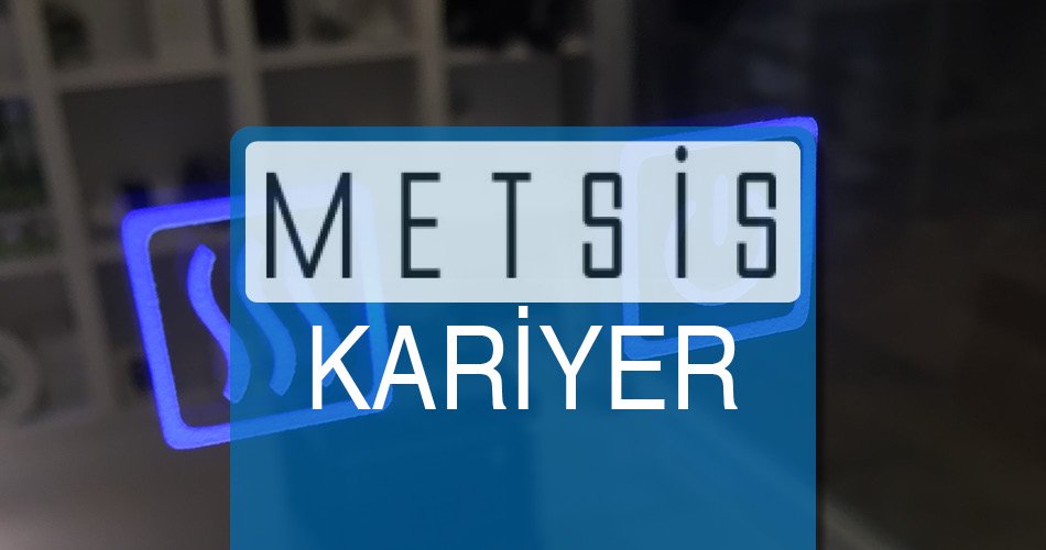 Metsis Kariyer