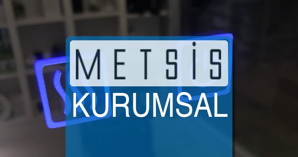 Metsis Kurumsal Bilgiler