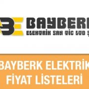 Bayberk Elektrik Fiyat Listeleri