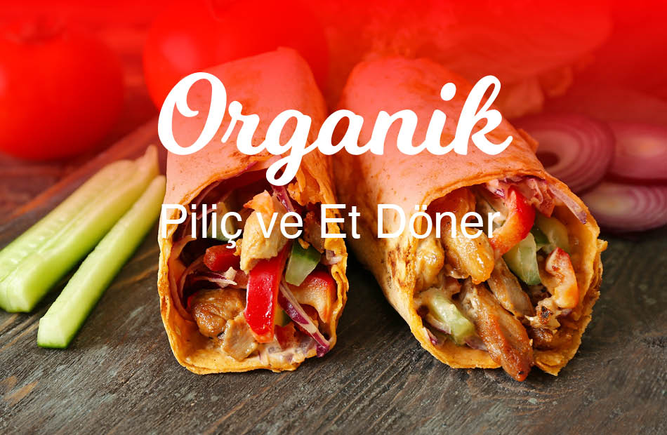 Organik Büfe Piliç Et Döner