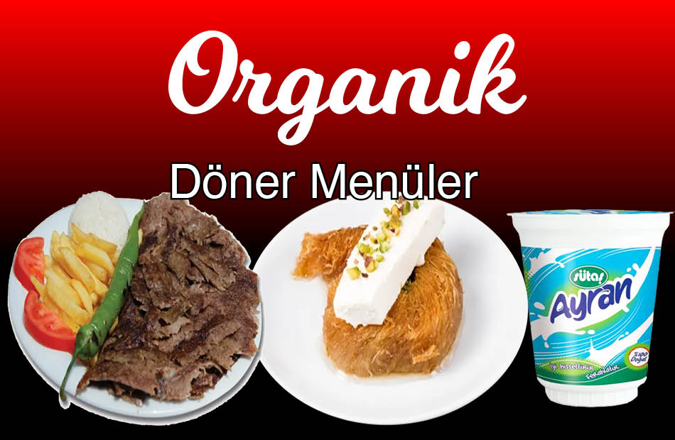 Organik Büfe Döner Menüler