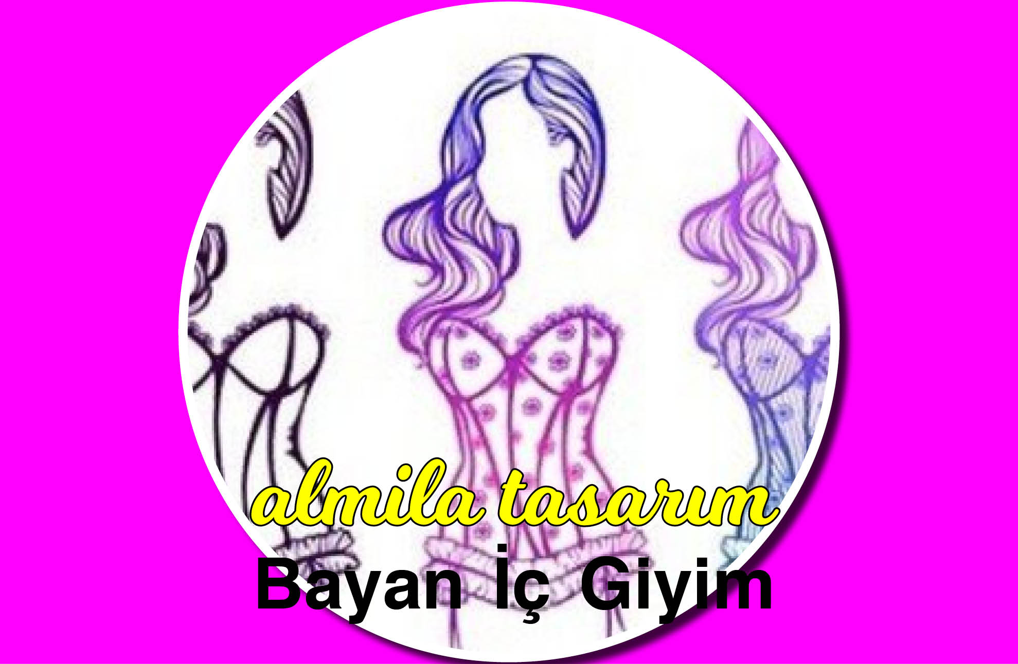 Almila Tasarım Bayan Giyim Bayan İç Giyim