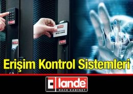 Lande Erişim Kontrol Sistemleri