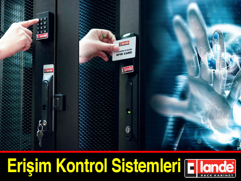 Lande Erişim Kontrol Sistemleri