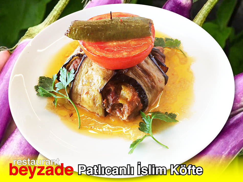 Beyzade Restaurant Patlıcanlı İslim Köfte