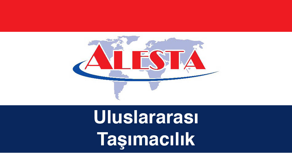 Alesta Uluslararası Taşımacılık ve Lojistik Hizmetleri