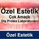 Özel Estetik Diş Protez Laboratuvarı