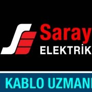 Kablo Uzmanı Saray Elektrik