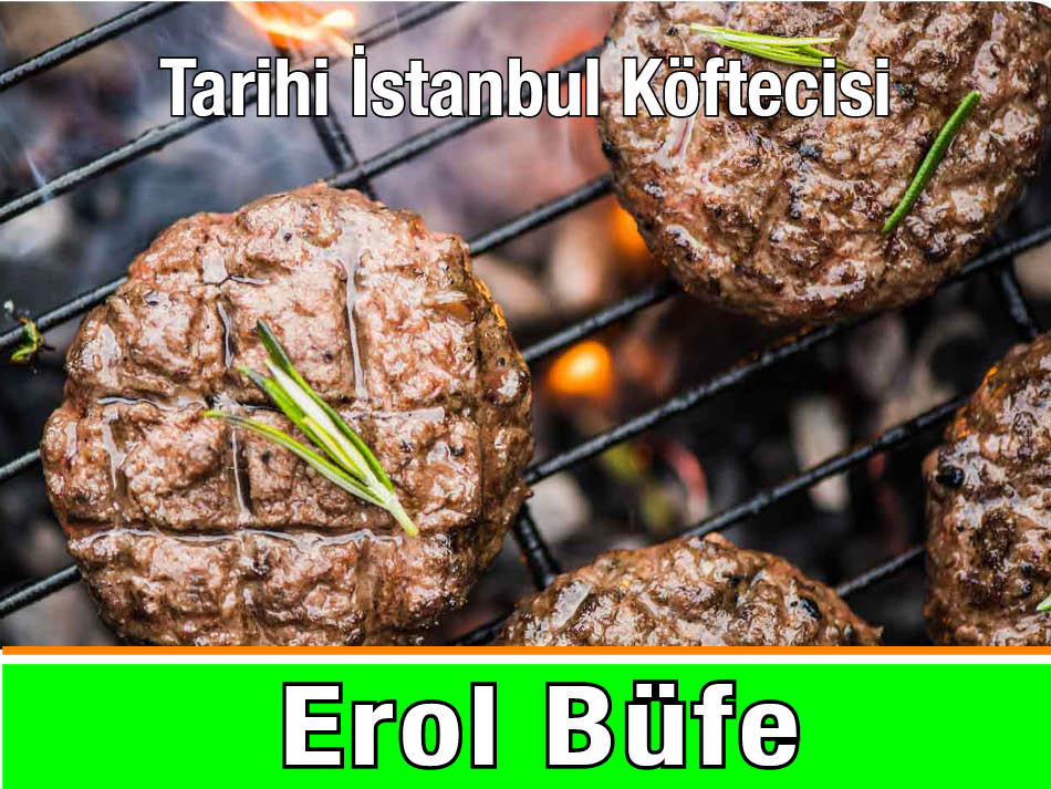 Erol BüfeTarihi İstanbul Köftecisi Perpa