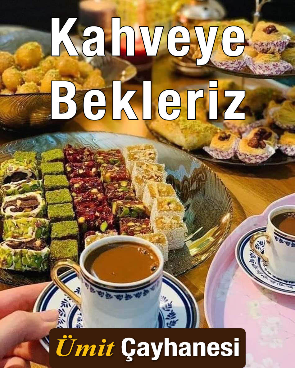 Kahveye Bekleriz Ümit Çayhanesi