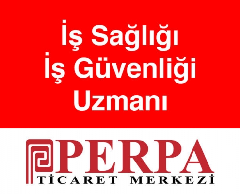 İş Güvenliği Uzmanı Alımı İş Sağlığı Uzmanı