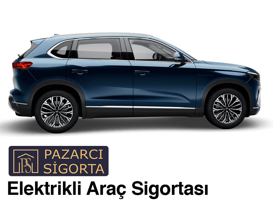 Elektrikli Araç Sigortası