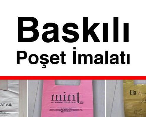 Baskılı Poşet İmalatı