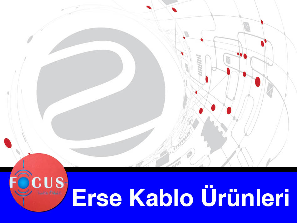 Focus Aydınlatma Erse Kablo Ürünleri