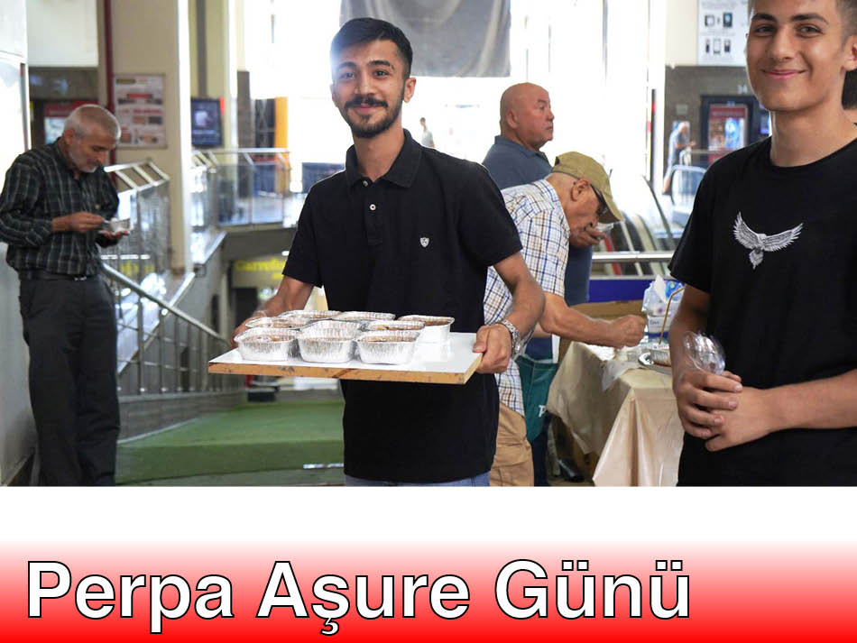 Aşure Günü Perpa 17 Temmuz 2025