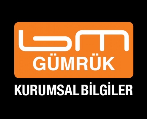 BM Gümrük Kurumsal Bilgiler