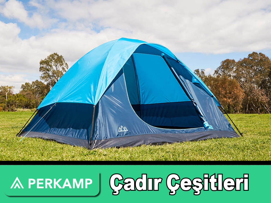 Çadır Çeşitleri Perpa