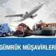 Gümrük Firmaları Gümrük Müşavirleri Gümrükçüler