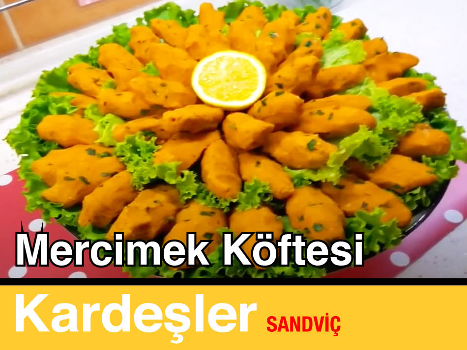 Kardeşler Sandviç Mercimek Köftesi