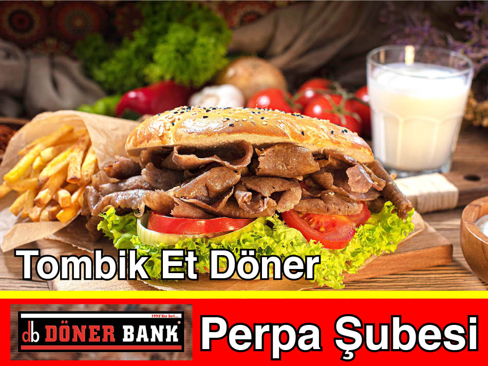 Dönerbank Tombik Et Döner