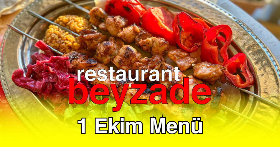 Beyzade Restaurant 1 Ekim 2025 Menü