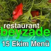 Beyzade Restaurant 15 Ekim 2025 Menü