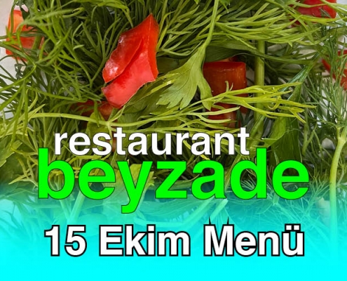 Beyzade Restaurant 15 Ekim 2025 Menü