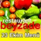 Beyzade Restaurant 23 Ekim 2025 Menü
