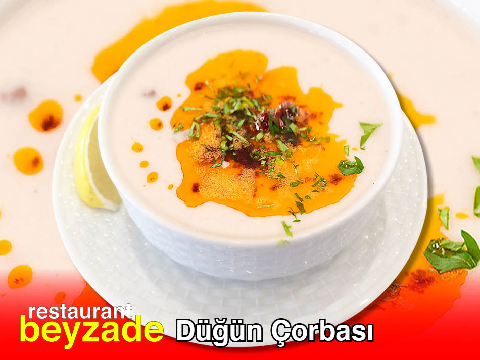 Beyzade Restaurant Düğün Çorbası