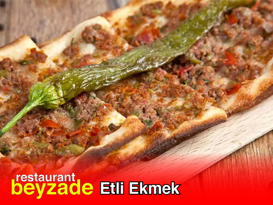Beyzade Restaurant Etli Ekmek