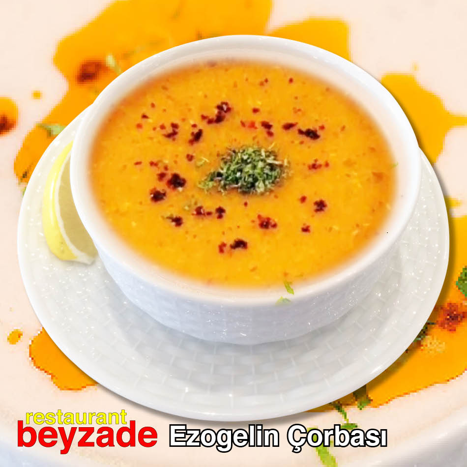 Beyzade Restaurant Ezogelin Çorbası