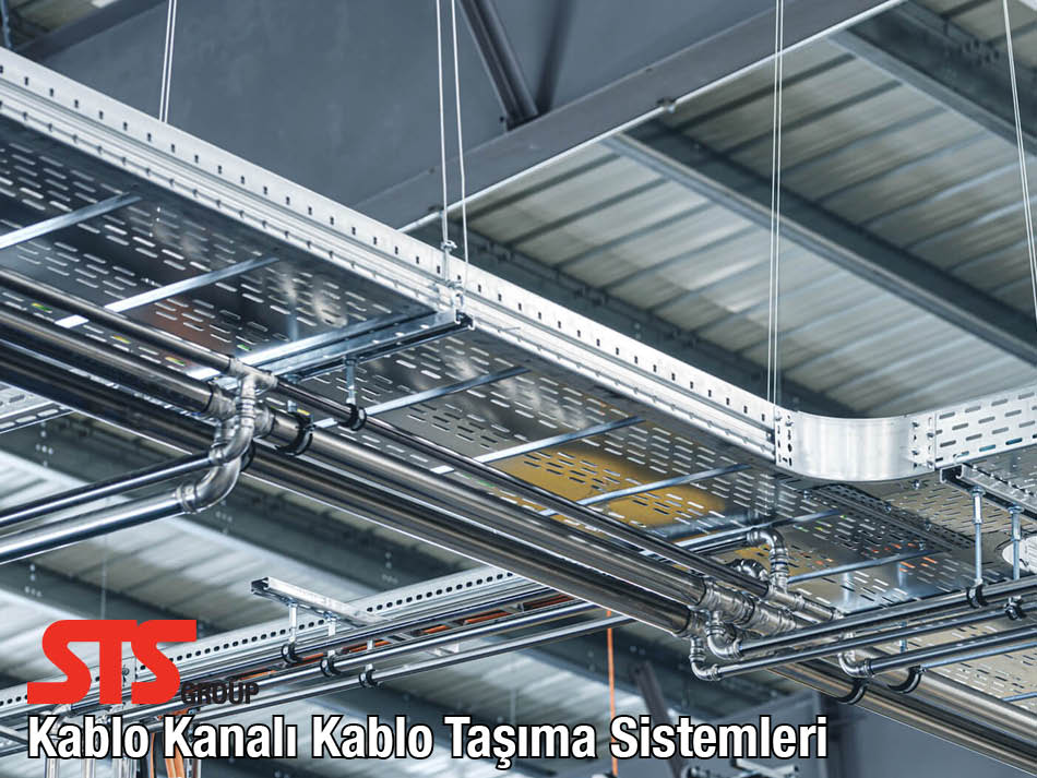 STS Elektrik Kablo Taşıma Sistemleri