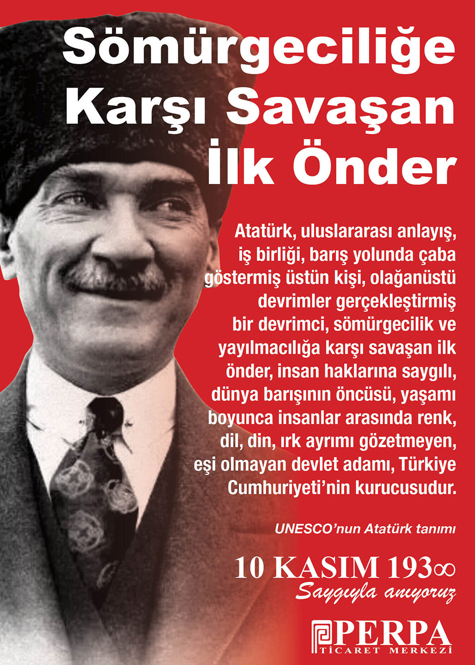10 Kasım 2025 Sömürgeciliğe Karşı Savaşan İlk Önder