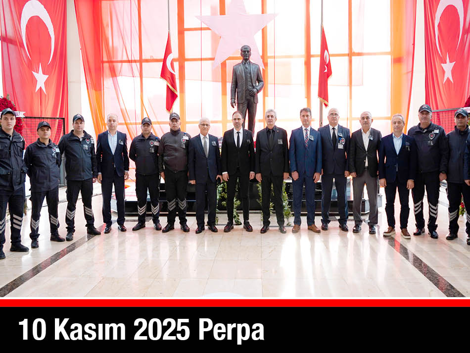 10 Kasım 2025 Perpa Ticaret Merkezi