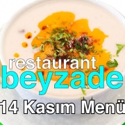 Beyzade Restaurant 14 Kasım 2025 Menü