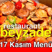 Beyzade Restaurant 17 Kasım 2025 Menü