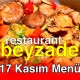Beyzade Restaurant 17 Kasım 2025 Menü