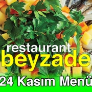 Beyzade Restaurant 24 Kasım 2025 Menü