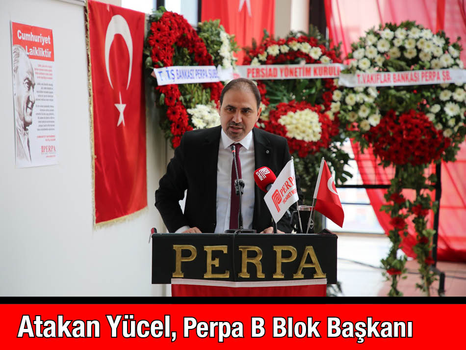 Atakan Yücel Cumhuriyet Bayramı 2025 Perpa Ticaret Merkezi
