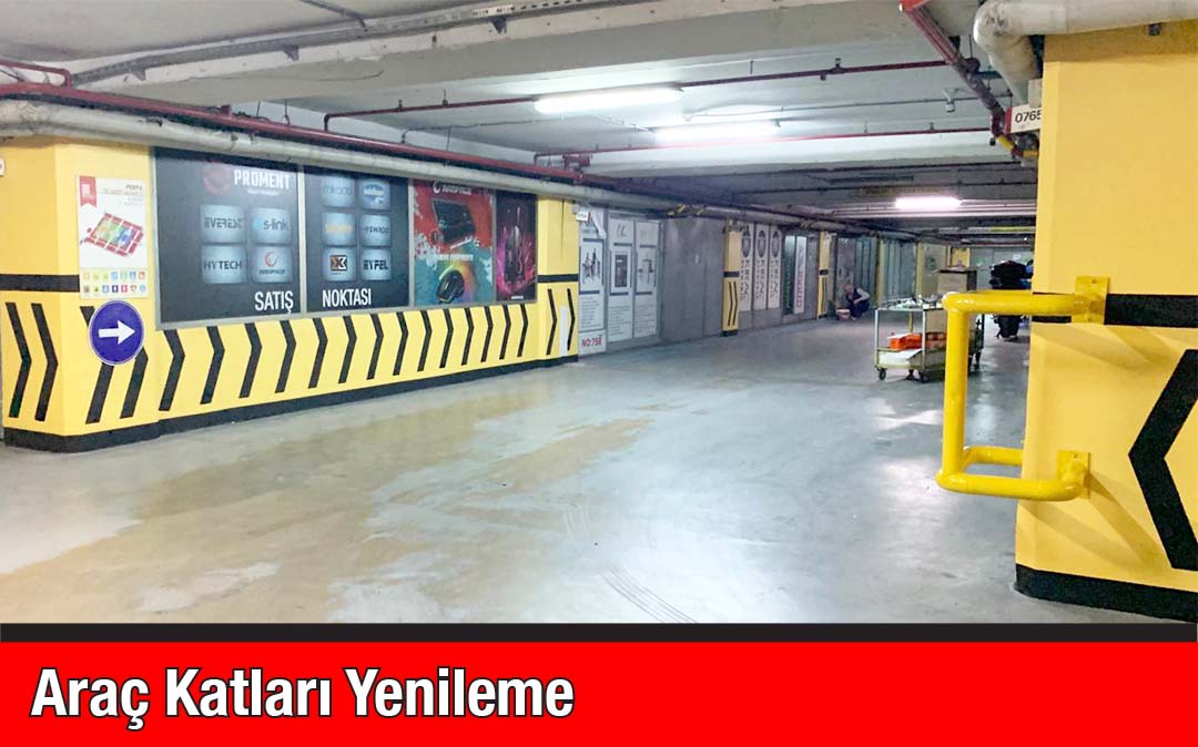 Araç Katları Yenileme Çalışmaları 7. Kat Araç Giriş-Çıkışları Yenilendi