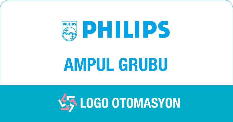 Logo Otomasyon nPhilips Ampul Grubu Ürünler