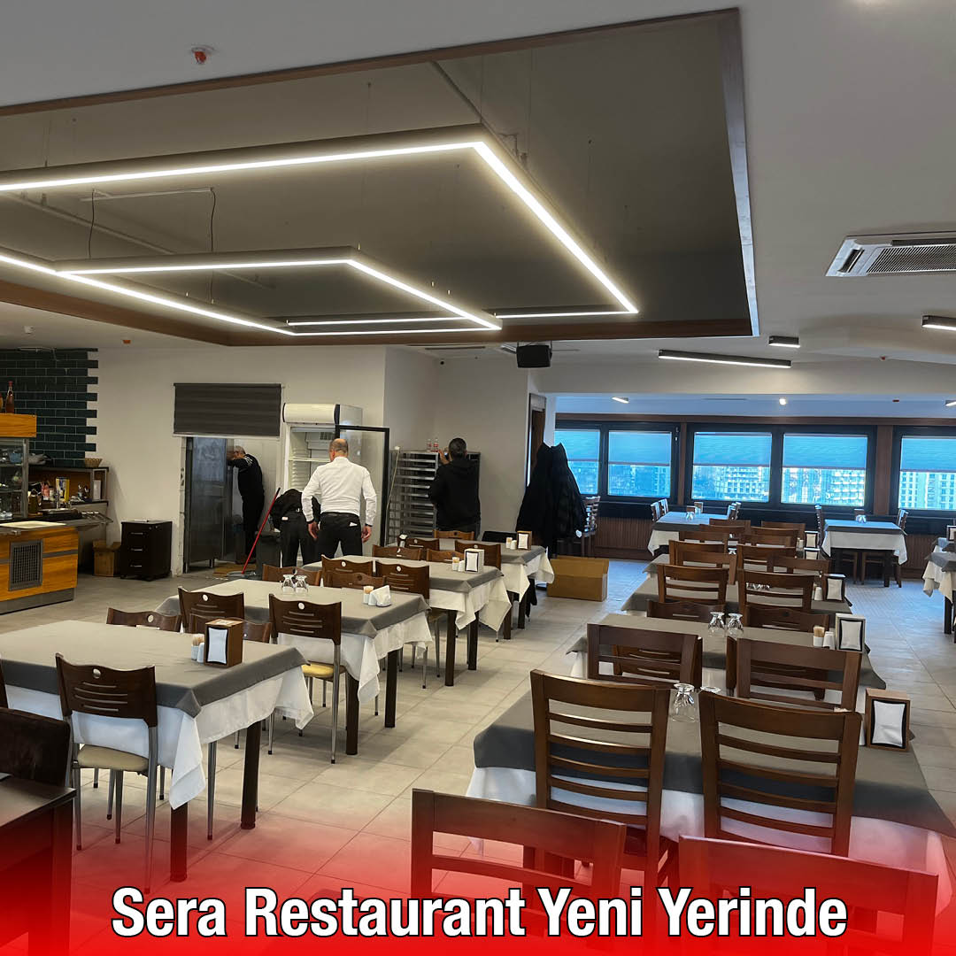 Sera Restaurant Yeni Yerinde
