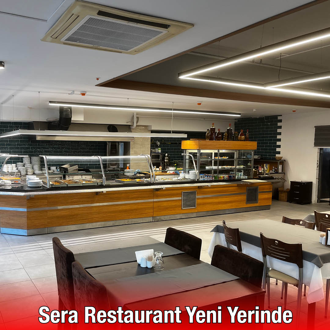 Sera Restaurant Yeni Yerinde