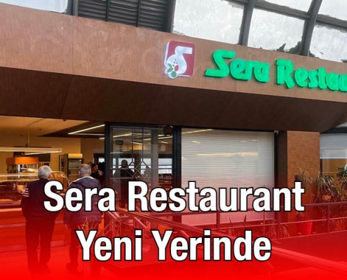 Sera Restaurant Yeni Yerinde